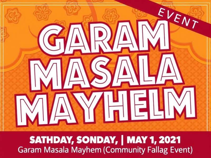 Garam Masala Mayhem Community Event